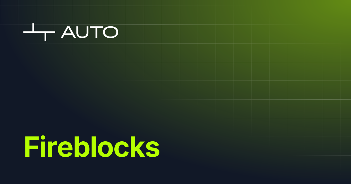 Fireblocks | Auto Finance